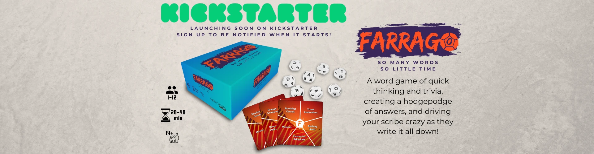 Farrago "So Many Words, So Little Time." A word game of trivia and quick thinking, Launching Soon on Kickstarter