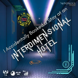 I Accidentally Booked a Stay at an INTERDIMENSIONAL HOTEL